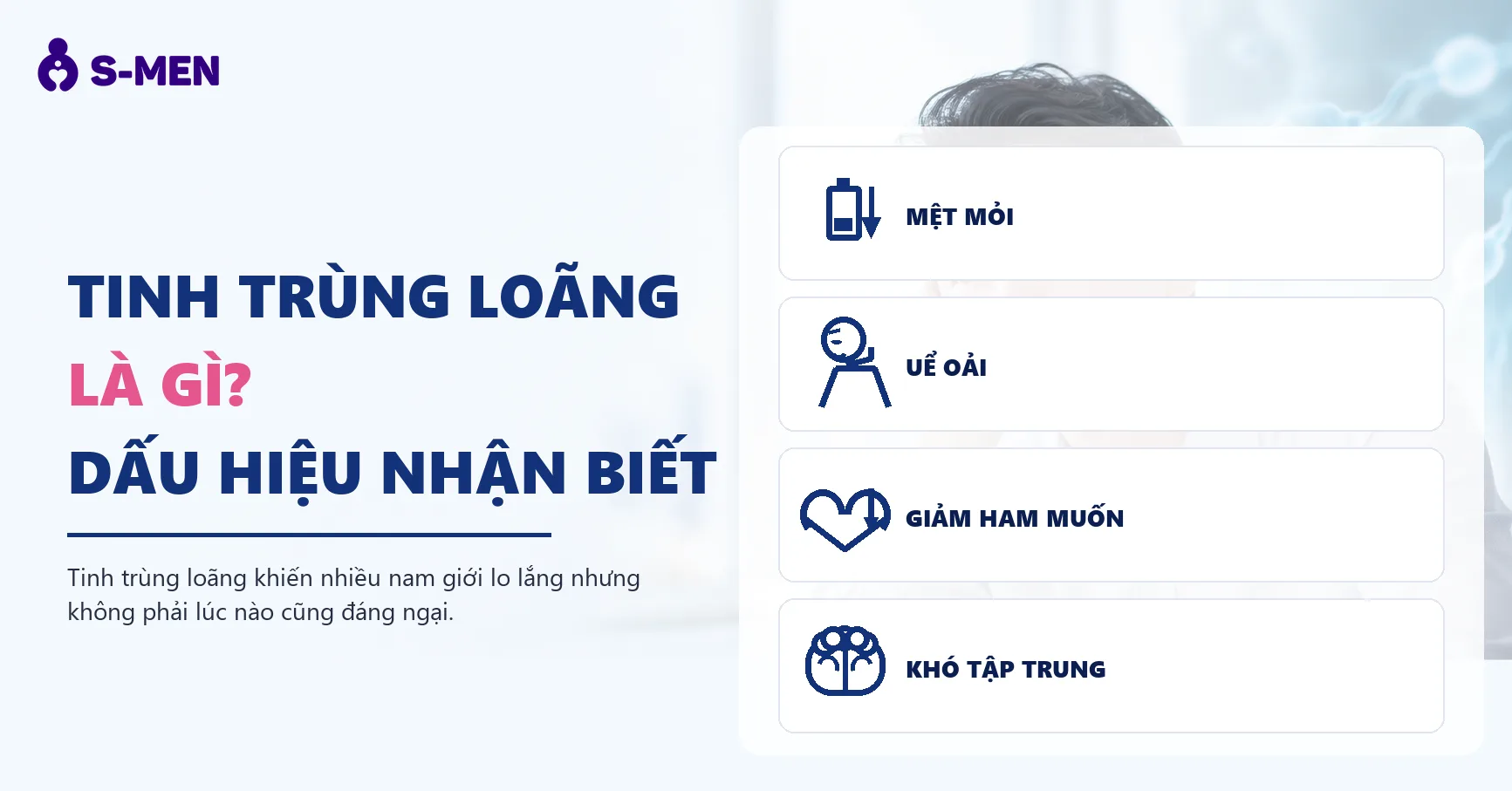 Người đàn ông mệt mỏi, đồ hoạ tinh trùng mờ phía sau