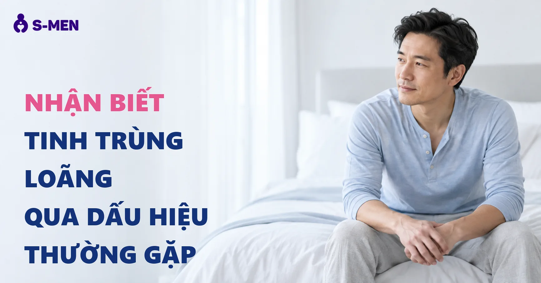 Cách nhận biết tinh trùng loãng qua dấu hiệu thường gặp